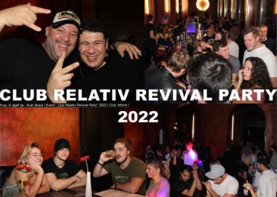 Club Relativ Revival Party 2022